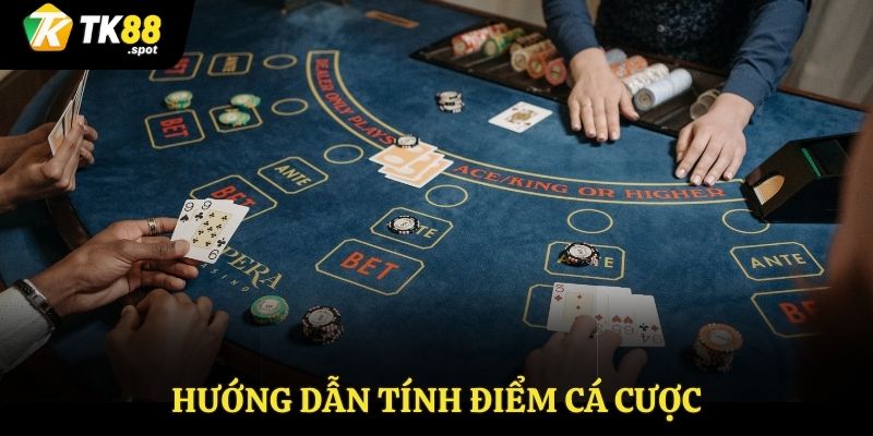 Giới Thiệu Luật Chơi Baccarat, Chiến Thuật Đặt Cược Tại TK88 2 Hướng dẫn tính điểm cá cược